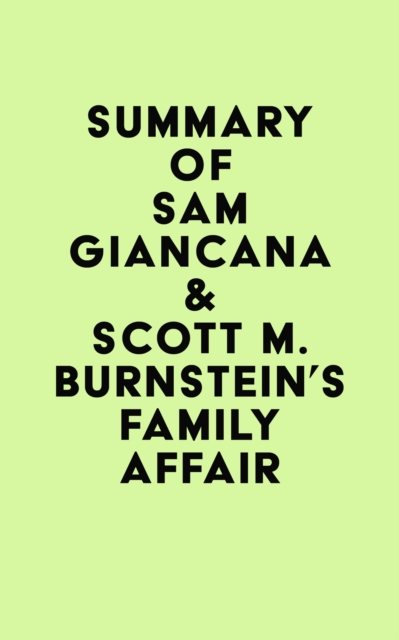 Summary of Sam Giancana & Scott M. Burnstein's Family Affair, EPUB eBook