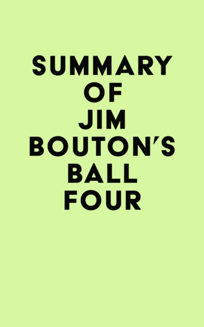Summary of Jim Bouton's Ball Four, EPUB eBook