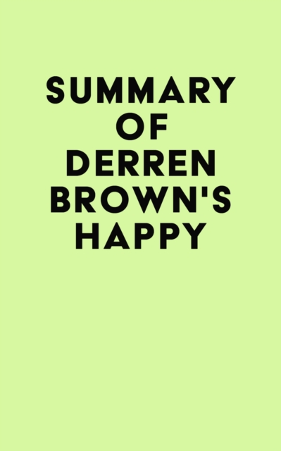 Summary of Derren Brown's Happy, EPUB eBook