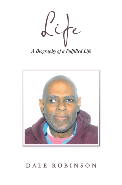 Life : A Biography of a Fulfilled Life, EPUB eBook