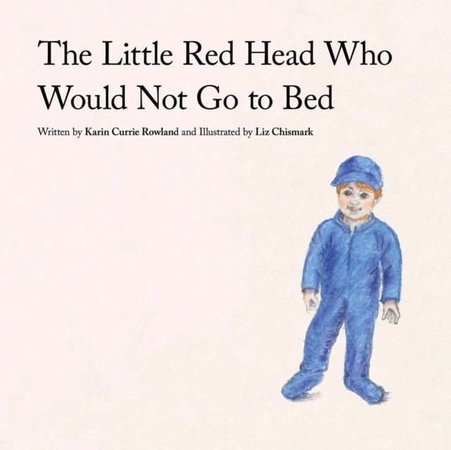 The Little Red Head Who  Would Not Go to Bed, EPUB eBook