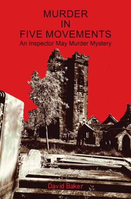 Murder in Five Movements : An Inspector May Murder Mystery, EPUB eBook
