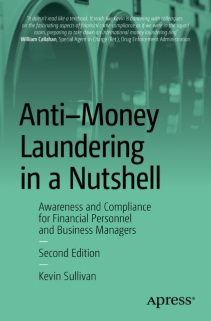 Anti-Money Laundering in a Nutshell : Awareness and Compliance for Financial Personnel and Business Managers, EPUB eBook