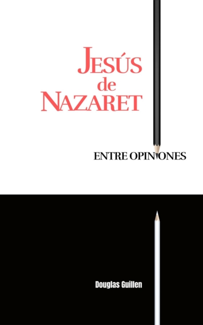 Jesus de Nazaret Entre Opiniones, EPUB eBook