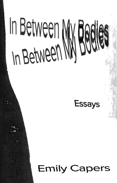 In Between My Bodies, EPUB eBook