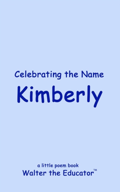 Celebrating the Name Kimberly, EPUB eBook