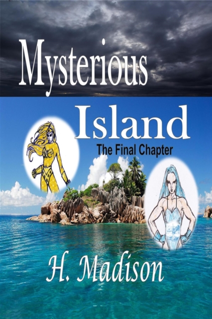 Mysterious Island : The Final Chapter, EPUB eBook