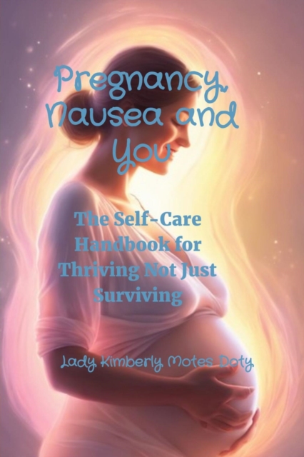 Pregnancy, Nausea and You, EPUB eBook