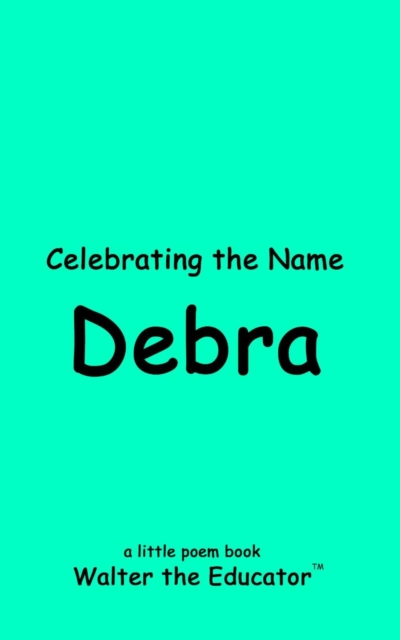 Celebrating the Name of Debra, EPUB eBook
