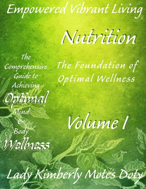 Nutrition : The Foundation of Optimal Wellness, EPUB eBook