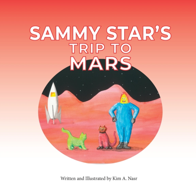 Sammy Star's Trip to Mars, EPUB eBook