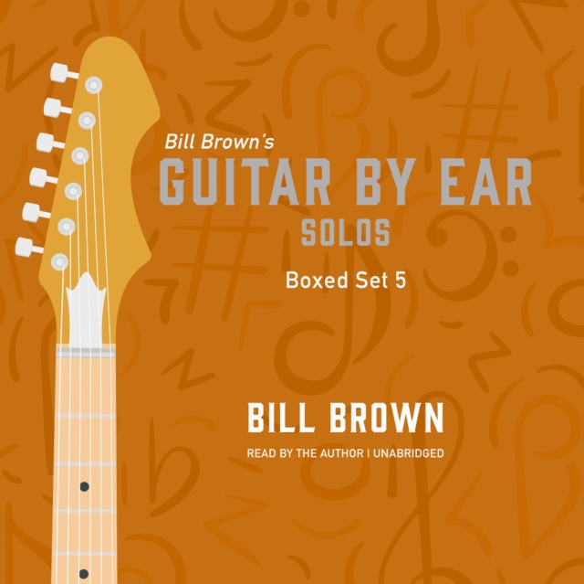 Guitar By Ear: Solos Box Set 5, eAudiobook MP3 eaudioBook