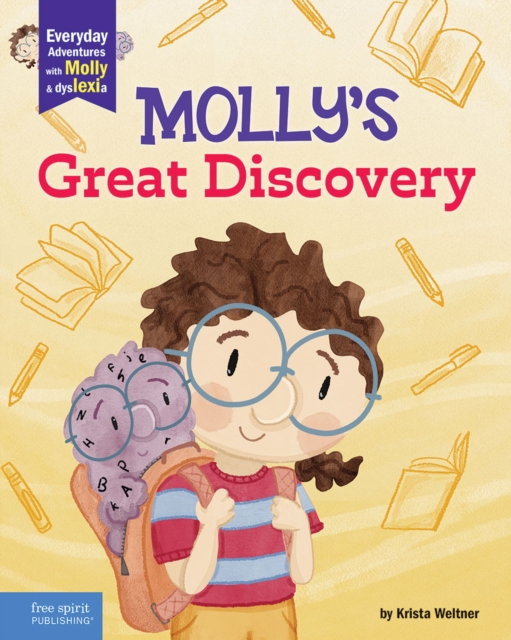 Molly's Great Discovery : A book about dyslexia and self-advocacy, EPUB eBook