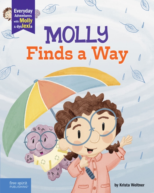 Molly Finds a Way : A book about dyslexia and personal strengths, PDF eBook