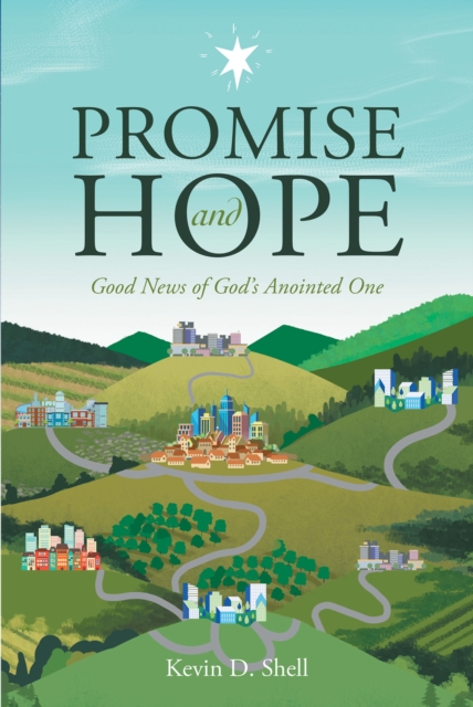 Promise and Hope : Good News of God's Anointed One, EPUB eBook