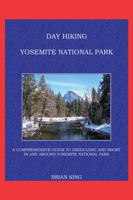 Day Hiking Yosemite National Park, EPUB eBook
