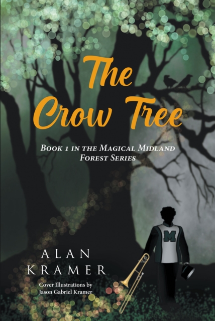 The Crow Tree : Book 1 in the Magical Midland Forest Series, EPUB eBook