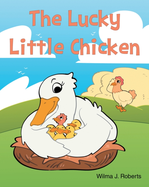 The Lucky Little Chicken, EPUB eBook