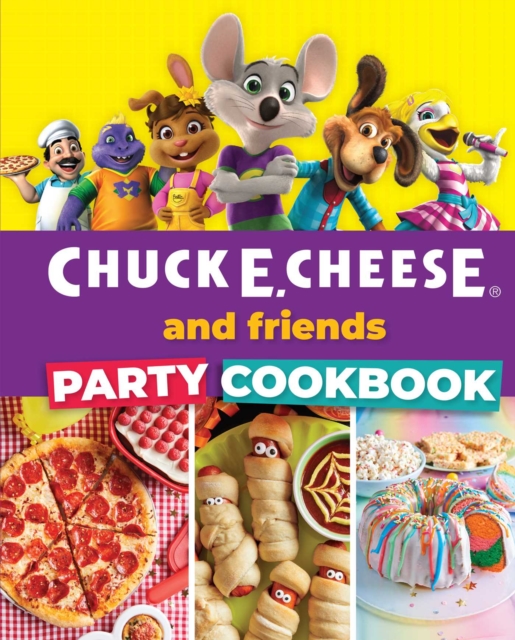 Chuck E. Cheese and Friends Party Cookbook, EPUB eBook