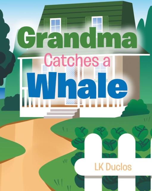Grandma Catches A Whale, EPUB eBook