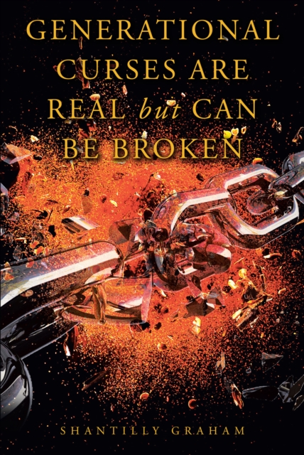 Generational Curses Are Real but Can Be Broken, EPUB eBook