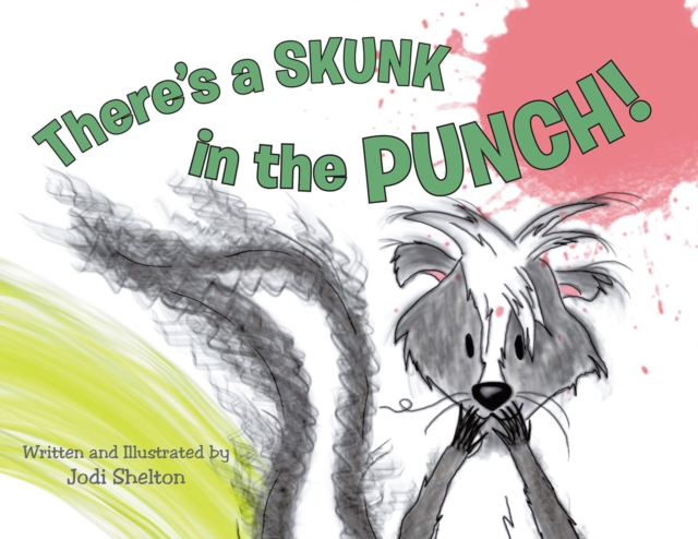 There's a Skunk in the Punch!, EPUB eBook