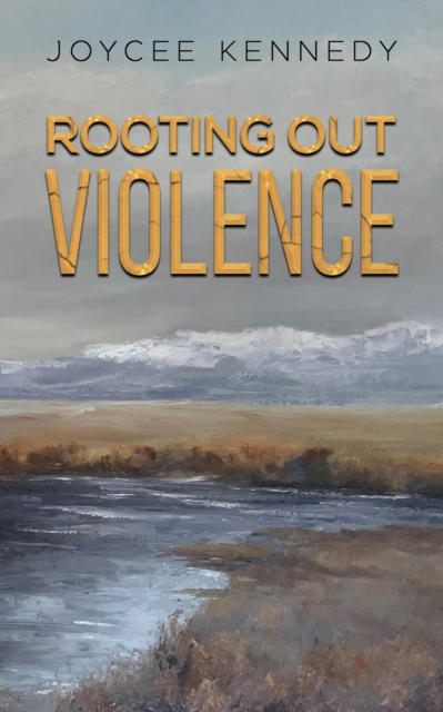 Rooting Out Violence, EPUB eBook
