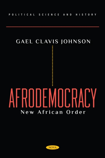 Afrodemocracy: New African Order, PDF eBook