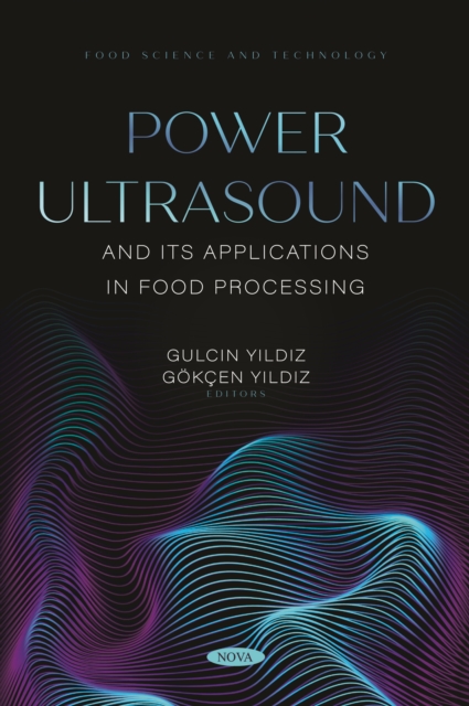 Power Ultrasound and Its Applications in Food Processing, PDF eBook
