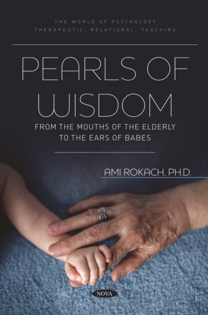 Pearls of Wisdom: From the Mouths of the Elderly to the Ears of Babes, PDF eBook