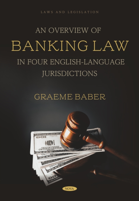 An Overview of Banking Law in Four English-Language Jurisdictions, PDF eBook