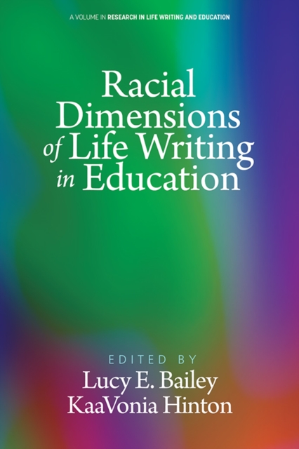 Racial Dimensions of Life Writing in Education, EPUB eBook