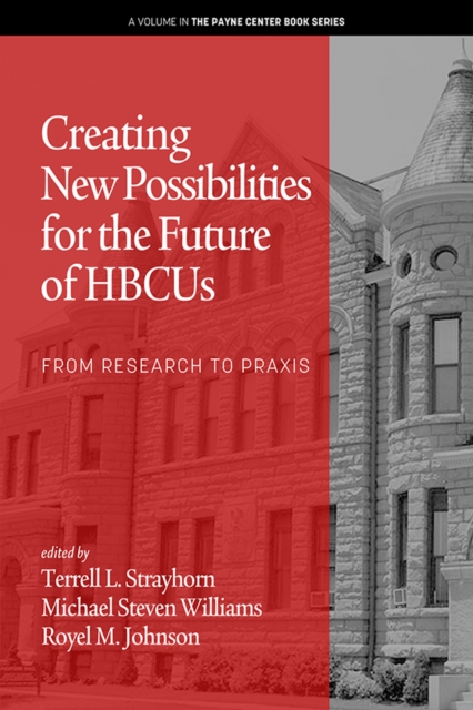 Creating New Possibilities for the Future of HBCUs, EPUB eBook