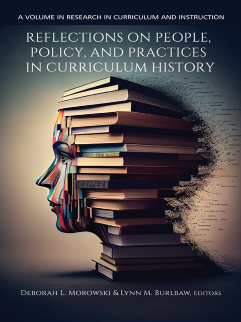 Reflections on People, Policy, and Practices in Curriculum History, EPUB eBook