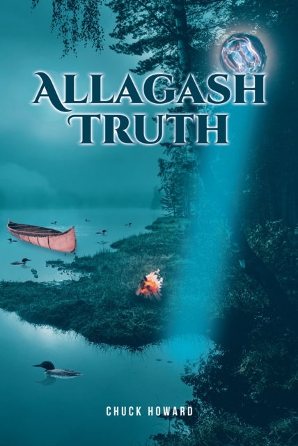 Allagash Truth, EPUB eBook