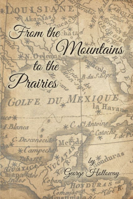 From the Mountains to the Prairies, EPUB eBook