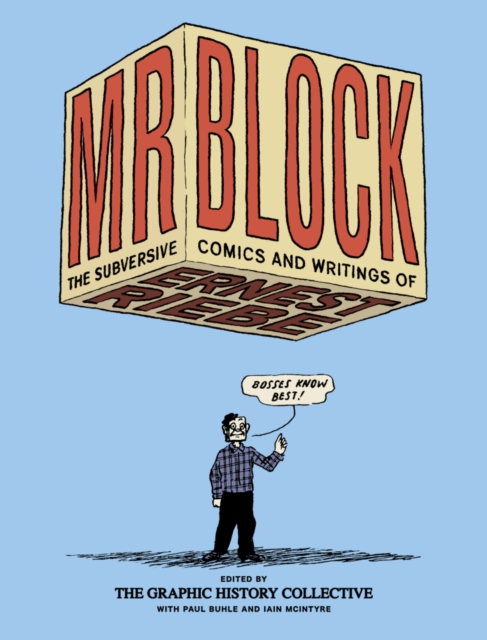 Mr. Block : The Subversive Comics and Writings of Ernest Riebe, EPUB eBook