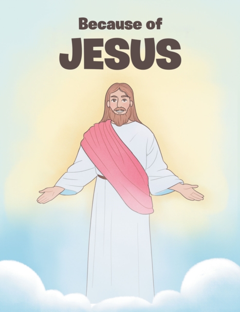 Because of JESUS, EPUB eBook