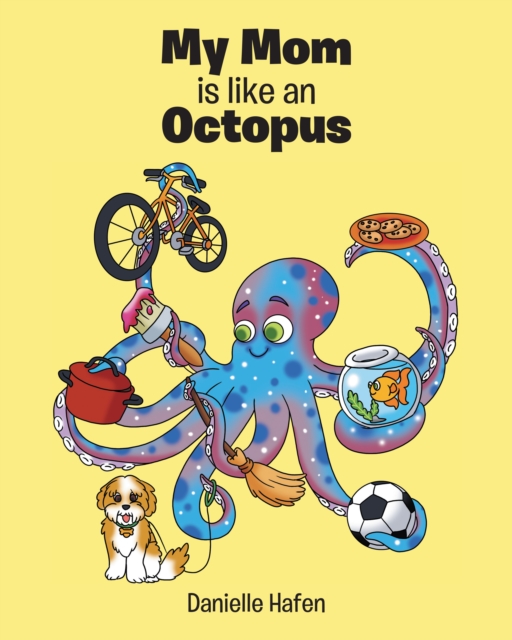 My Mom is like an Octopus, EPUB eBook