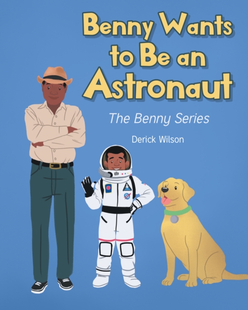 Benny Wants to Be an Astronaut, EPUB eBook