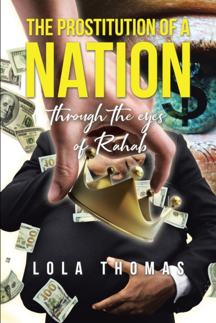 The Prostitution of a Nation through the eyes of Rahab, EPUB eBook