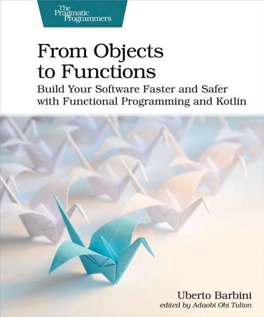 From Objects to Functions, EPUB eBook