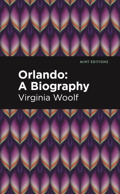 Orlando : A Biography, EPUB eBook