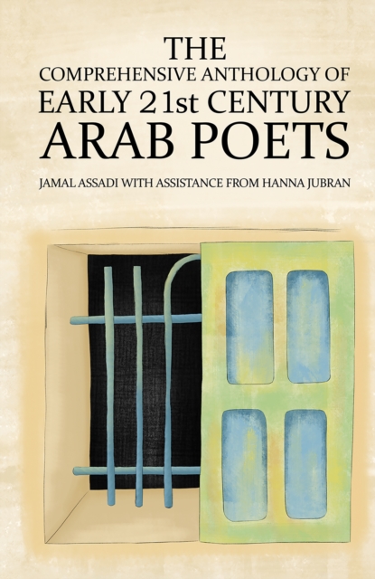 The Comprehensive Anthology of Early 21st Century Arab Poets, EPUB eBook