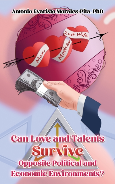 Can Love and Talents Survive Opposite Political and Economic Environments?, EPUB eBook