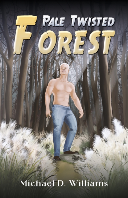 Pale Twisted Forest, EPUB eBook