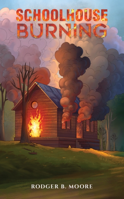 Schoolhouse Burning, EPUB eBook