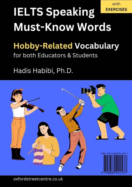 IELTS Speaking Must-Know Words - Hobby-Related Vocabulary - for both Educators & Students, EPUB eBook