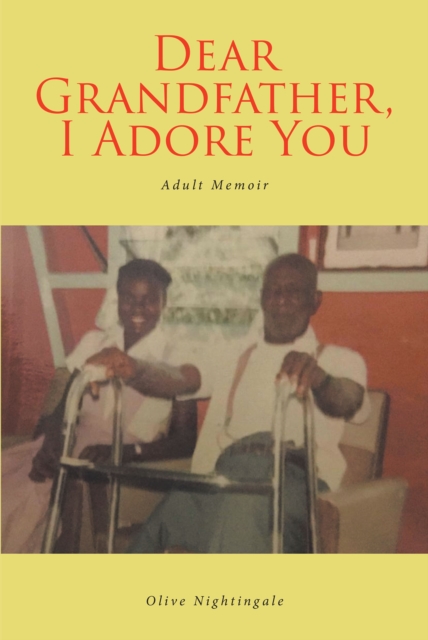 Dear Grandfather, I Adore You, EPUB eBook