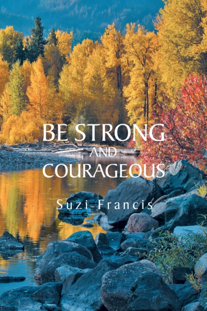 Be Strong and Courageous, EPUB eBook